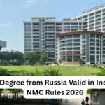 Is MBBS Degree from Russia Valid in India? Latest NMC Rules 2026